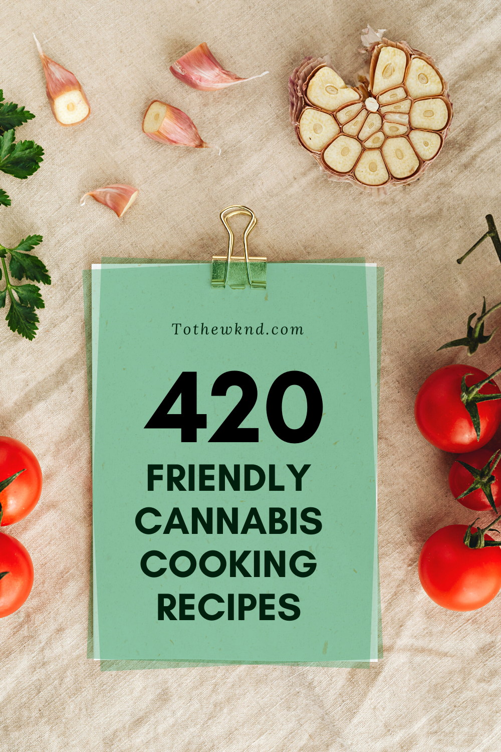 Spring cannabis infused Recipes for 420